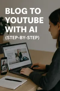 SoloCreatorAI.com - Blog to YouTube with AI Step‑by‑Step