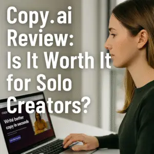 SoloCreatorAI.com - Copy.ai Review Is It Worth It for Solo Creators