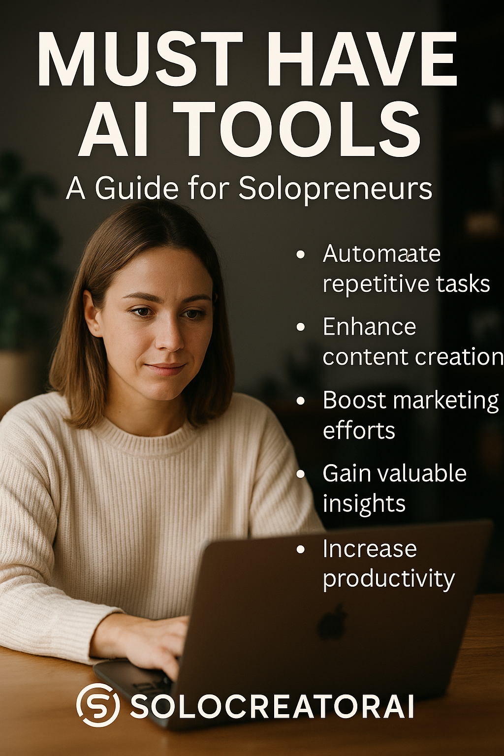 solocreatorai-must-have-ai-tools